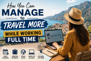 work and travel inspiration