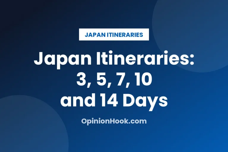 Japan Itineraries: 3, 5, 7, 10 and 14 Days